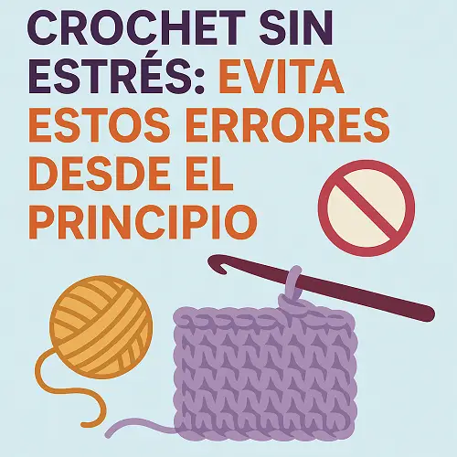 Crochet sin estrés